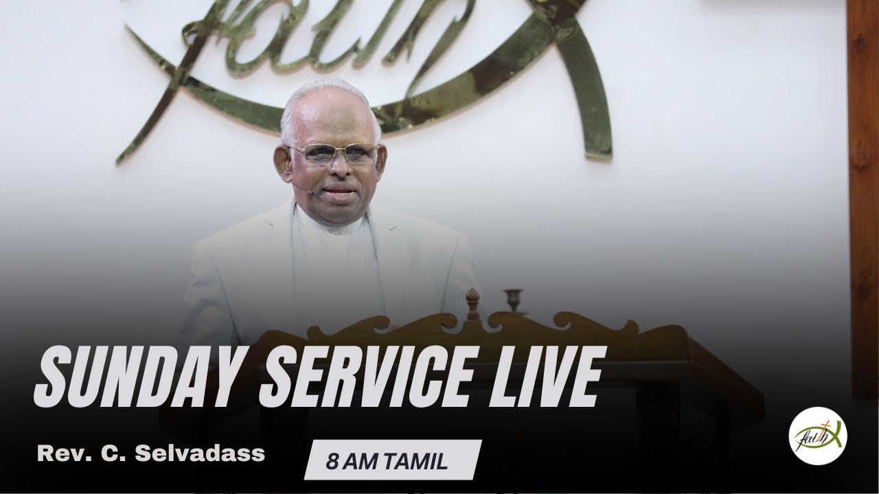 We Welcome you to our 8 AM Tamil Service | Sunday Service Live