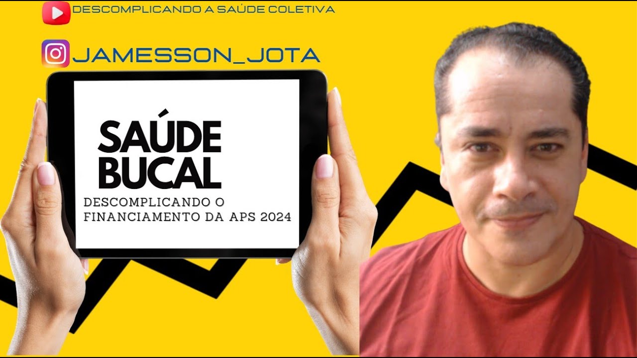 SAÚDE BUCAL NO NOVO FINANCIAMENTO DA APS