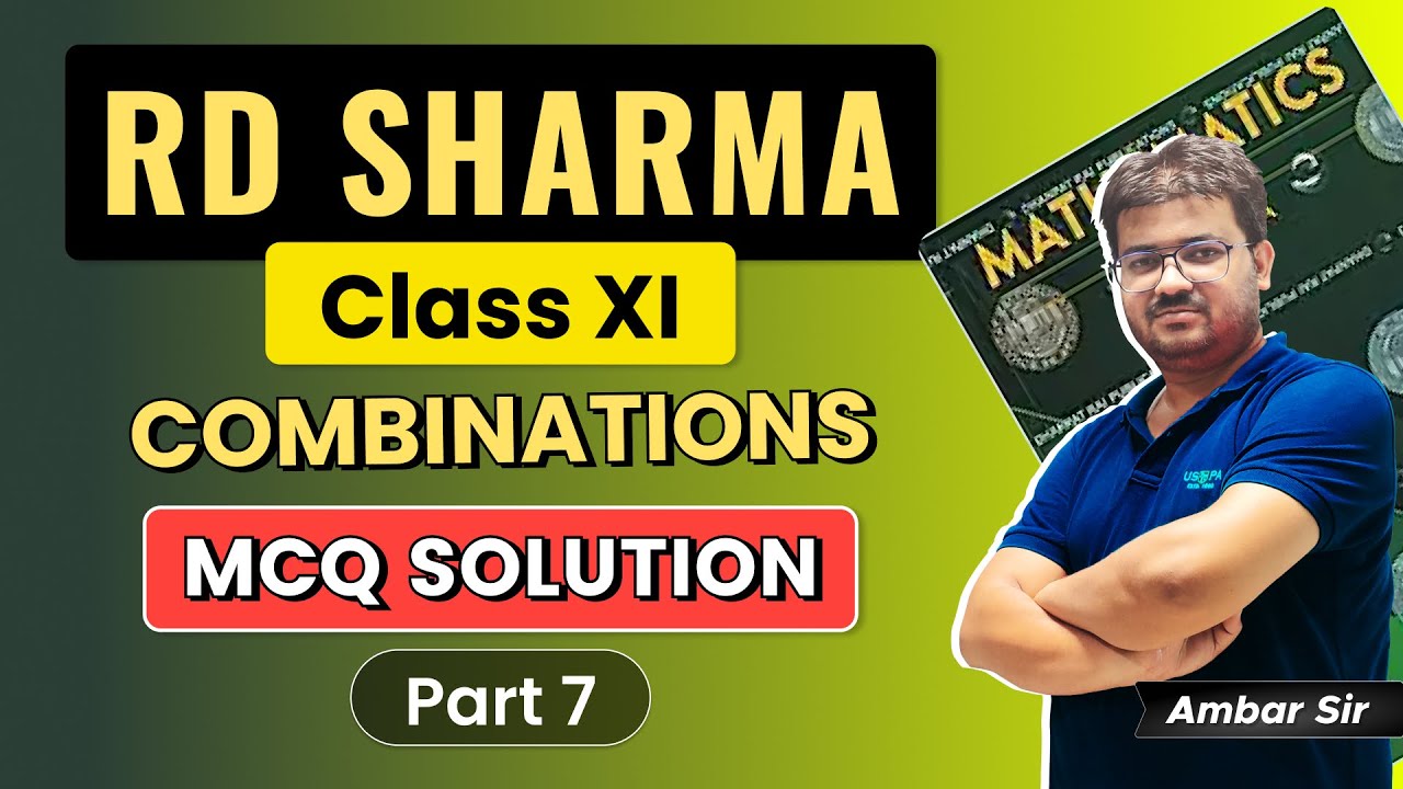 RD Sharma Class 11 Solutions | Chapter 17: Combinations (MCQ Exercise) | Part 7 (Q36 to Q41) |
