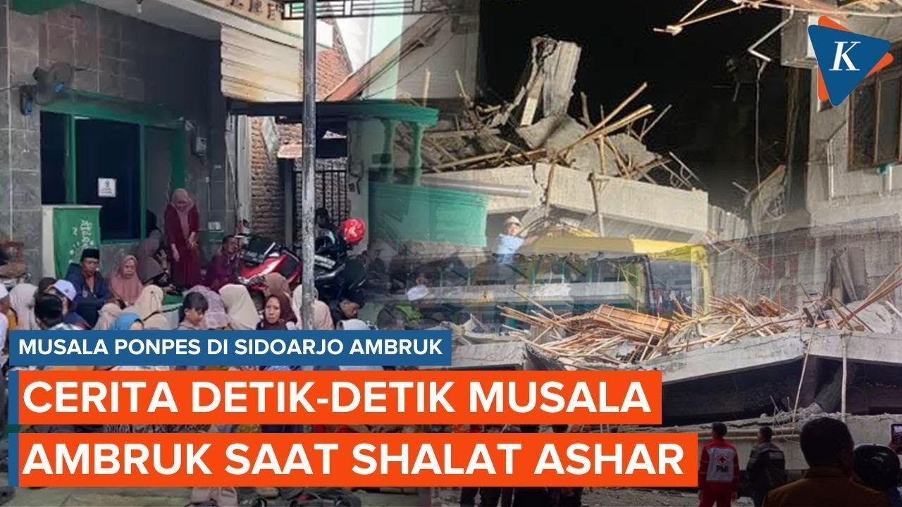 Cerita Detik detik Musala Ponpes Al Khoziny Sidoarjo Ambruk Saat Santri Shalat Ashar