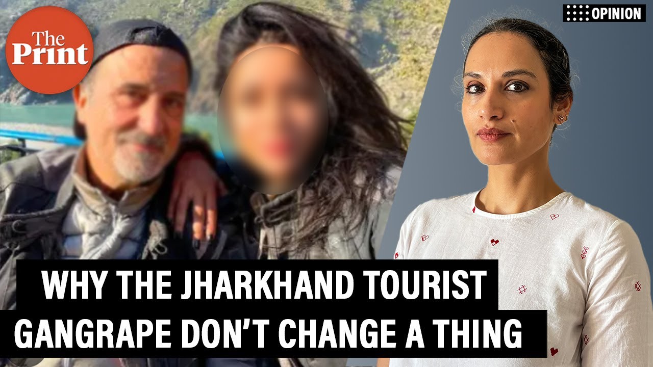 I’m an Indian woman & I’m tired of outraging. Jharkhand tourist gang rape won’t change a thing