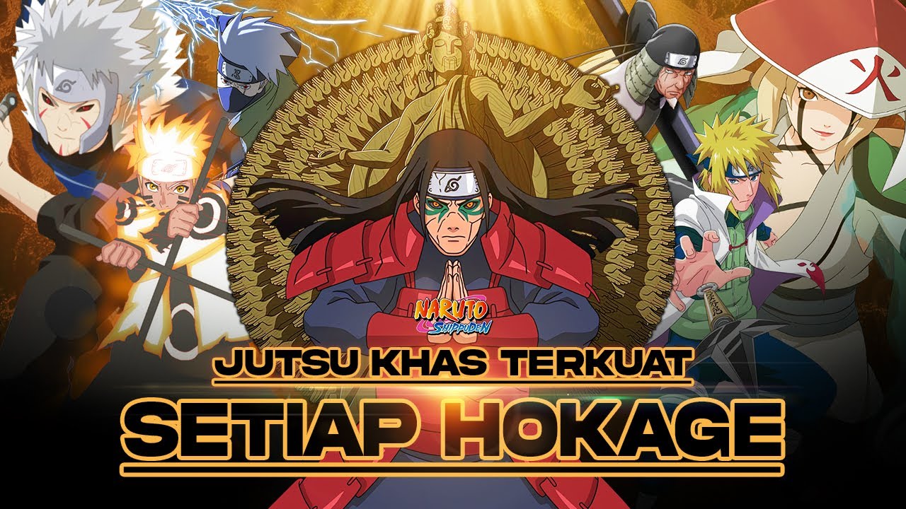 7 Jutsu Terkuat Para Hokage di Naruto Shippuden