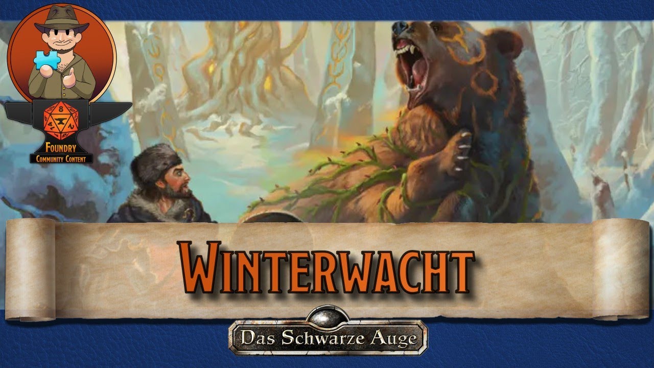 Die Winterwacht - Foundry DSA [Toms Vorstellung]