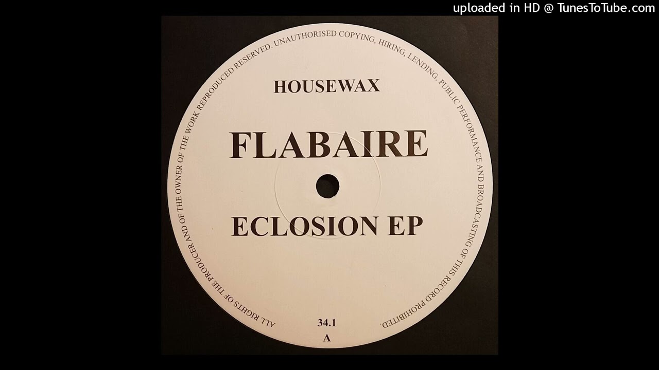 Flabaire - Desperado (Part I & II) - Housewax - HOUSEWAX034.1