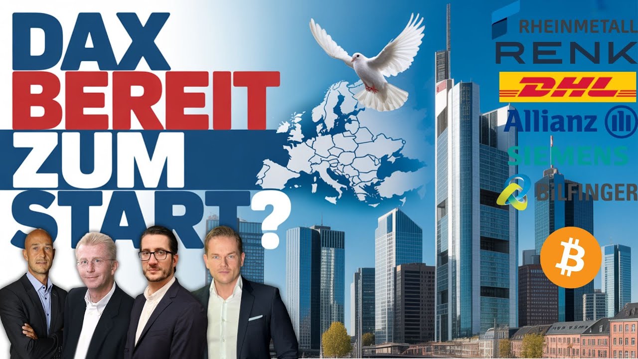 Friedensrally im DAX - jetzt kaufen? Merck, Bechtle, DHL, Bitcoin, Bilfinger, Allianz, Rheinmetall