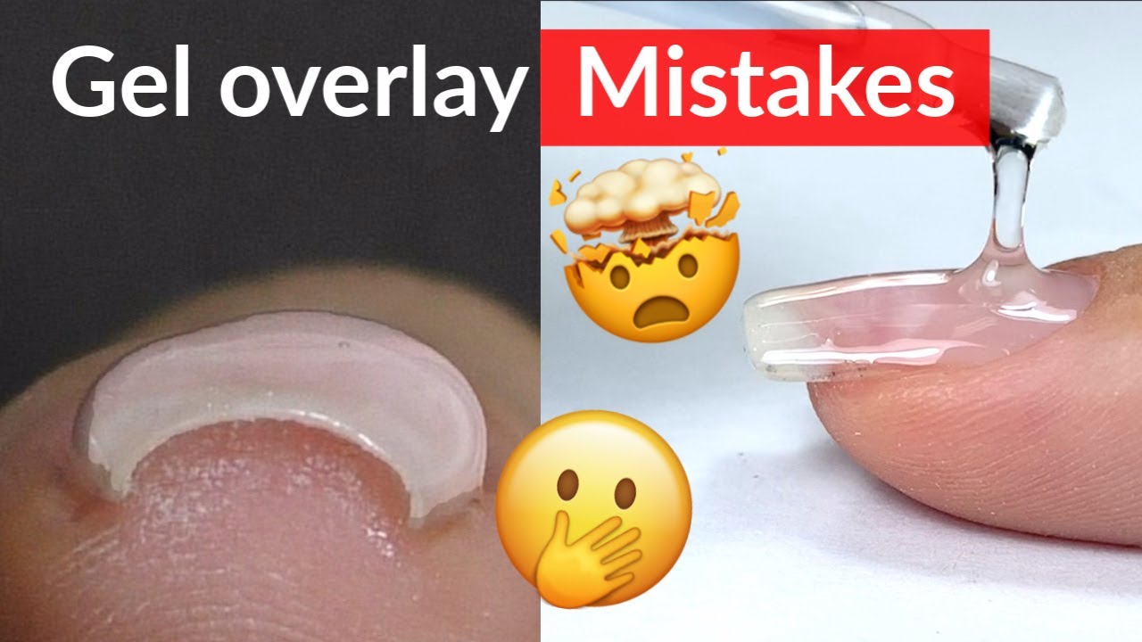 Mistakes in Gel Nail Overlay