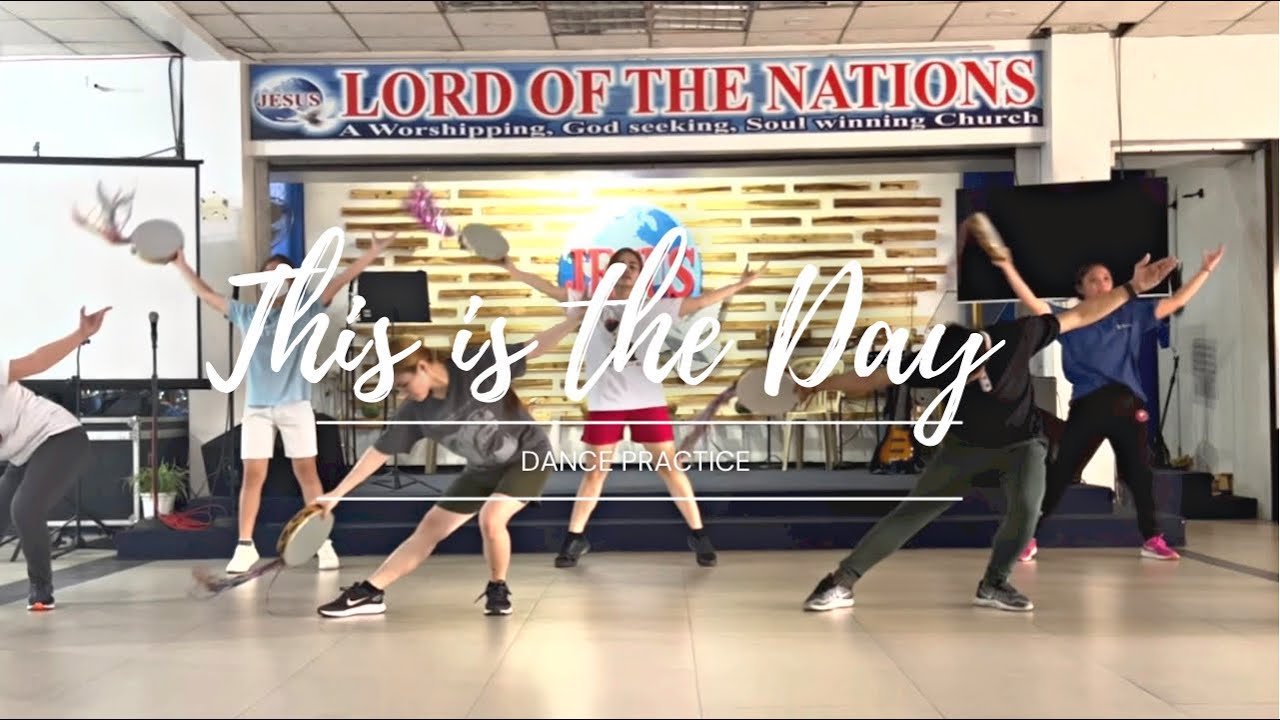 This is the Day • Dance Practice (Tambourine) • LOTN-Marikina Dance Ministry