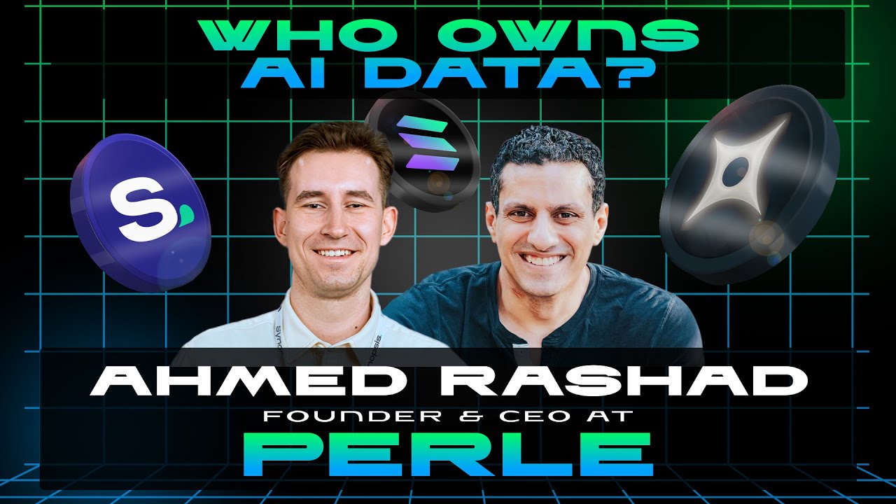 WHO OWNS AI DATA? Ahmed Rashad on Web3, AI, Blockchain, Solana and the Data-to-Earn future