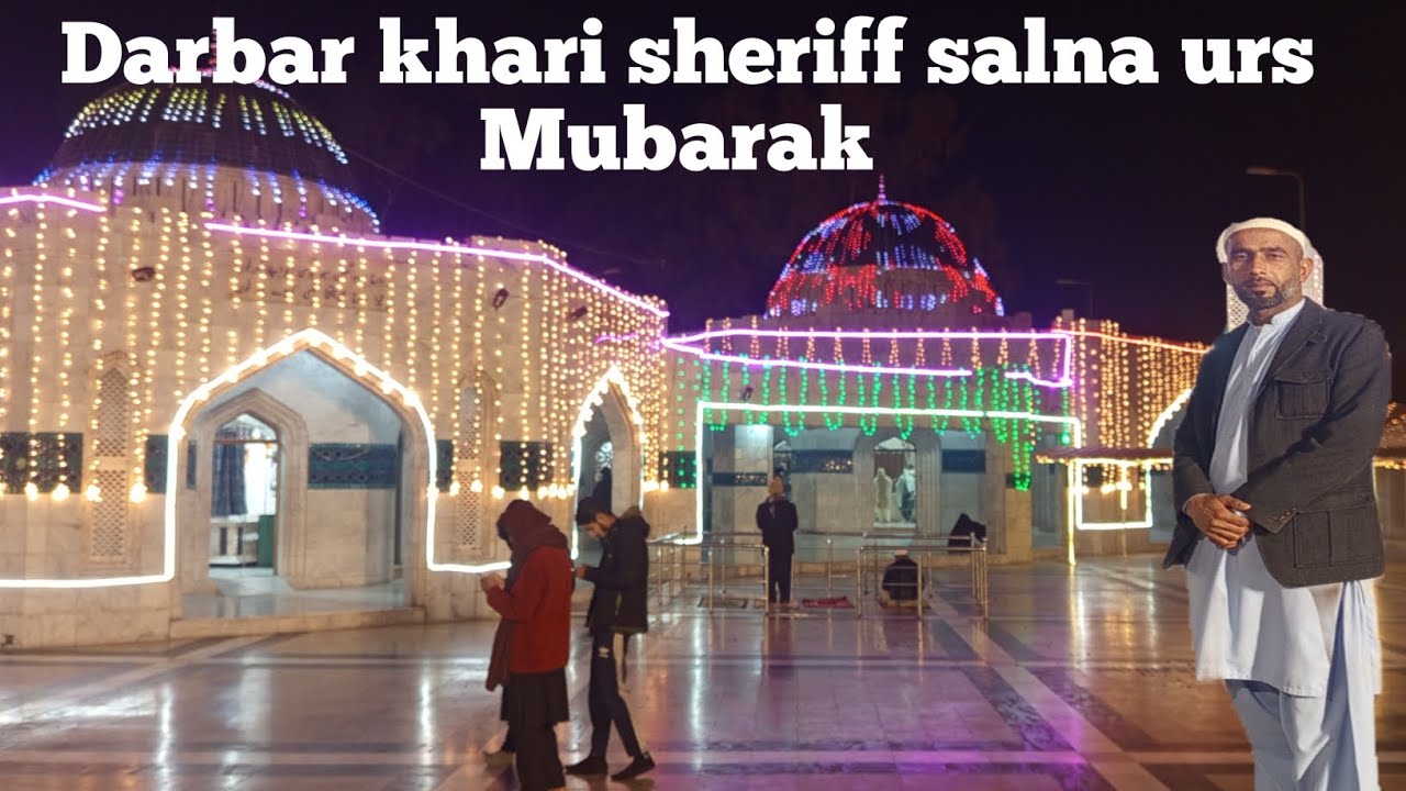 Salana urs Mubarak of  Darbar khari sheriff beautiful lights and decoration