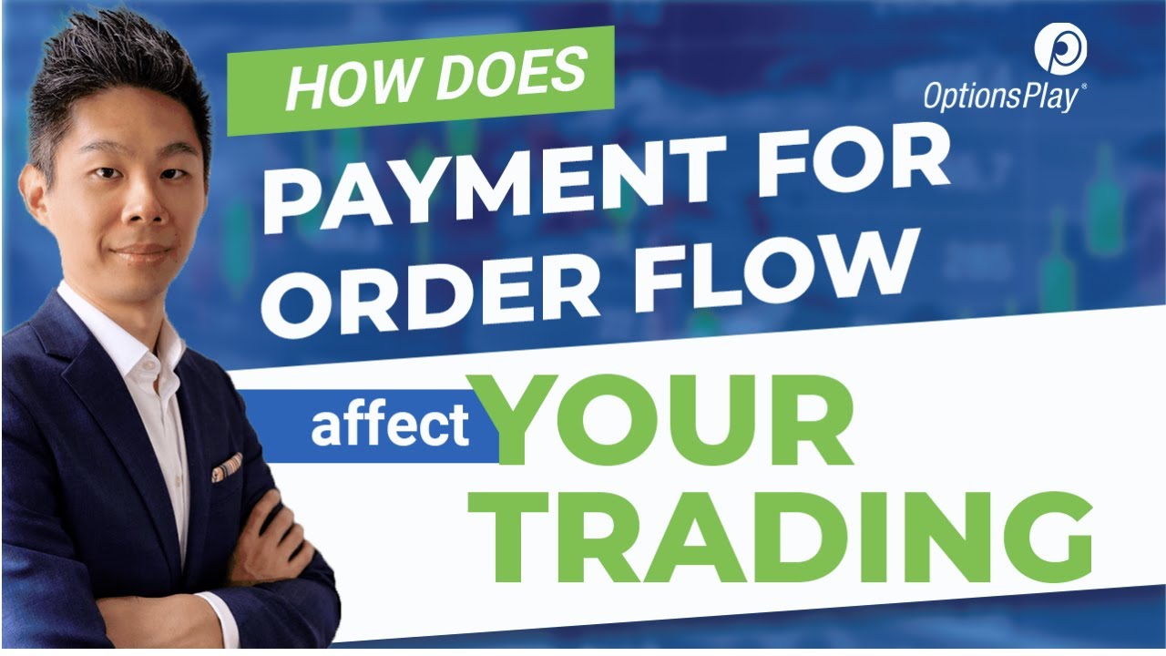 How Payment for Order Flow Affects Your Trades l Markets Uncovered