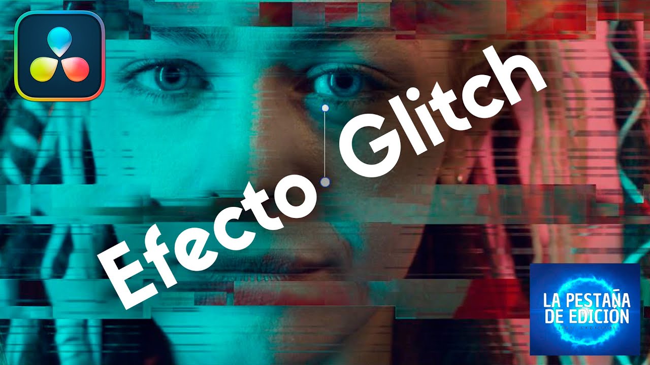 Cómo Hacer el Efecto Glitch Perfecto en DaVinci Resolve ⚡😲