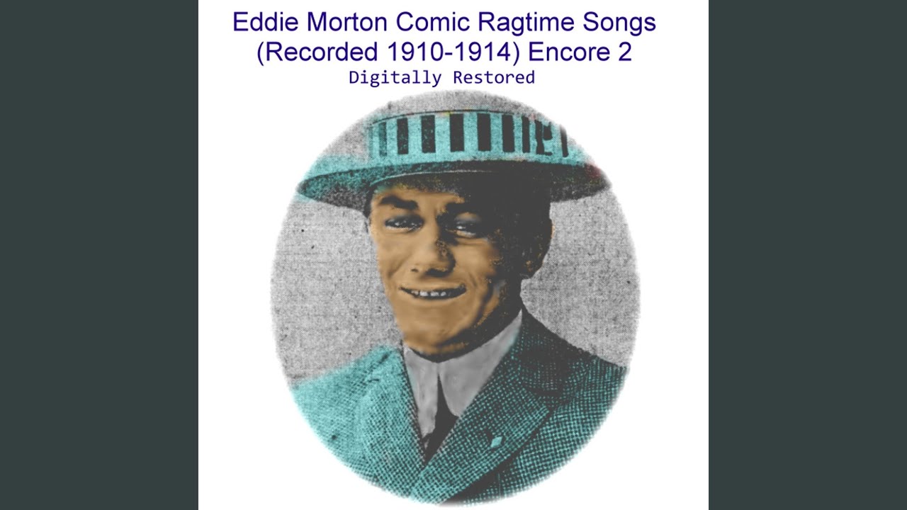 The Last Shot Got Him Comic Ragtime Song (Recorded 1912)