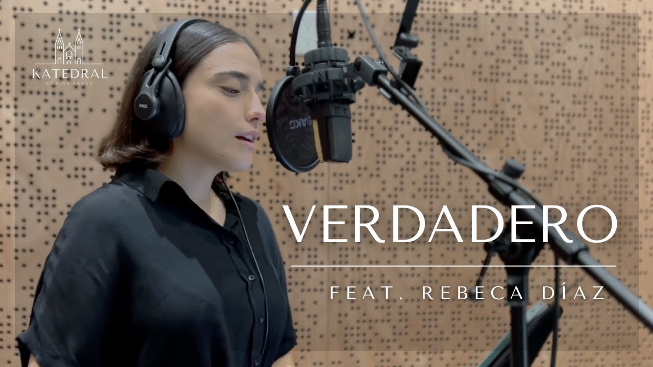 VERDADERO feat. Rebeca Díaz | KATEDRAL