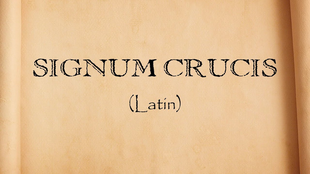 O Sinal da Cruz em Latim
