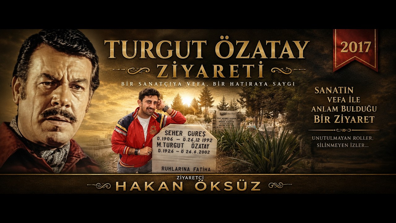 TURGUT ÖZATAY ZİYARETİ.(HAKAN ÖKSÜZ).2017.HD.