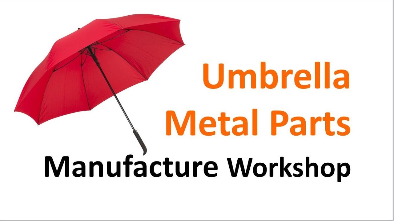 How Are Umbrella Metal Parts Made? Umbrella Metal Parts Production Workshop