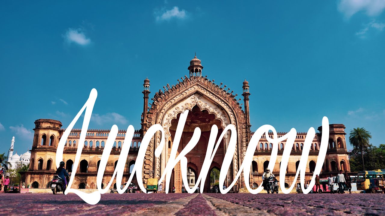 Top 15 Places to visit in Lucknow [ Lucknow Historical Places &  Food Tour ] | Lucknow Tourism