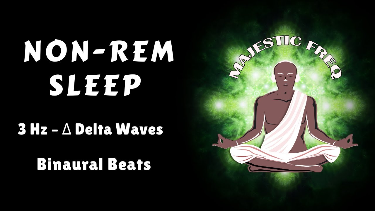 How to Naturally Reset Your Sleep Cycle | Non-REM Sleep (NREM) 3 Hz Delta Waves 
