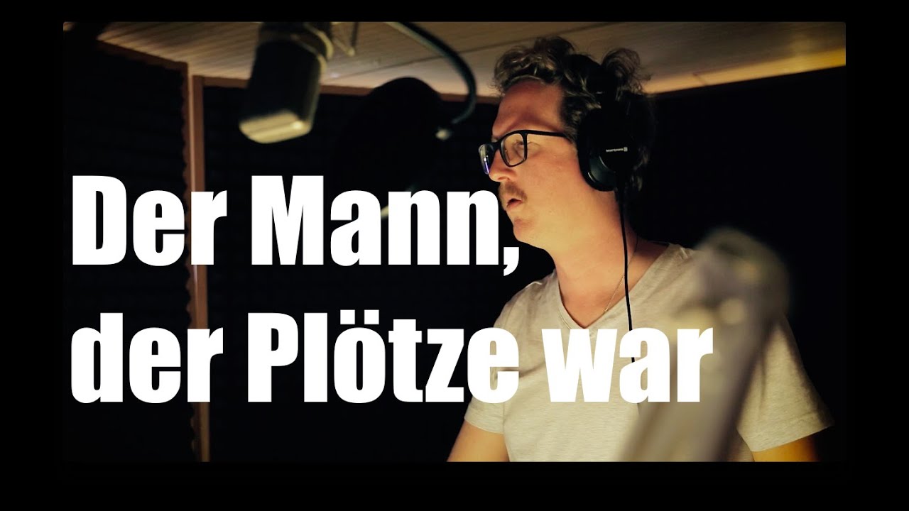 Der Mann, der Plötze war