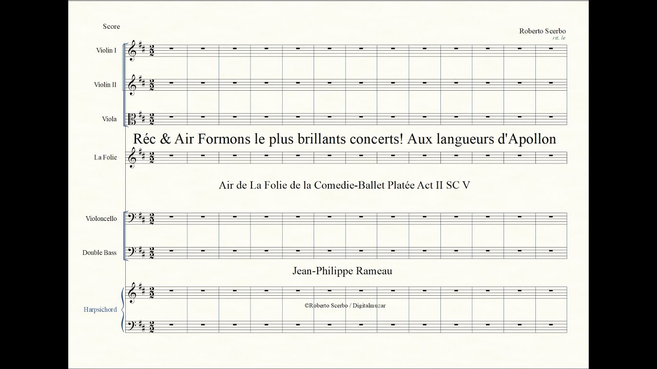 Réc & Air Formons le plus brillants concerts! Aux langueurs d'Apollon  La Folie - Platée - JP Rameau