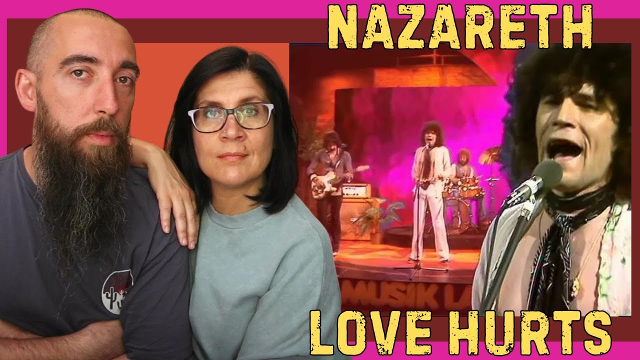 Nazareth - Love Hurts (REACTION) with my wife