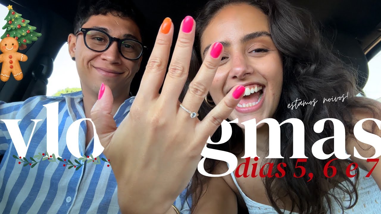 ESTOU NOIVA!!!!!! . Vlogmas 05, 06 e 07
