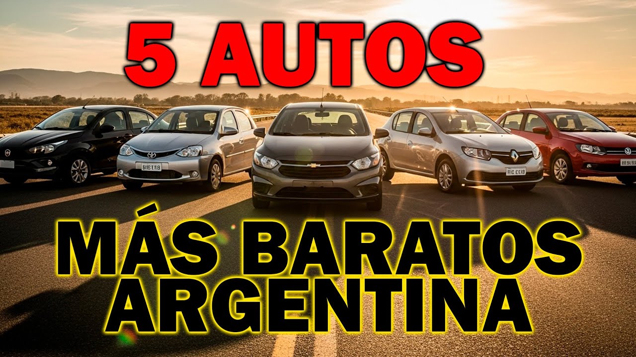 Los 5 Autos m&aacute;s Baratos en Argentina (2026)