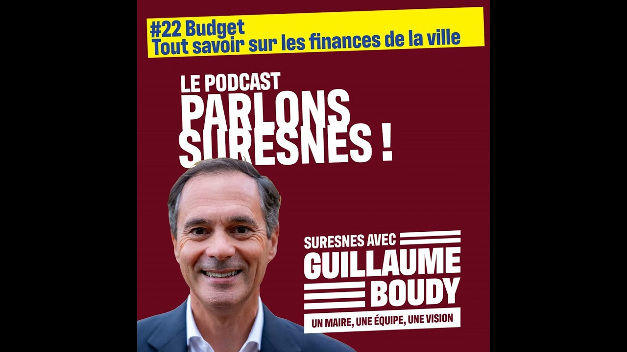 Episode 22 - Budget : tout savoir sur les finances de la ville