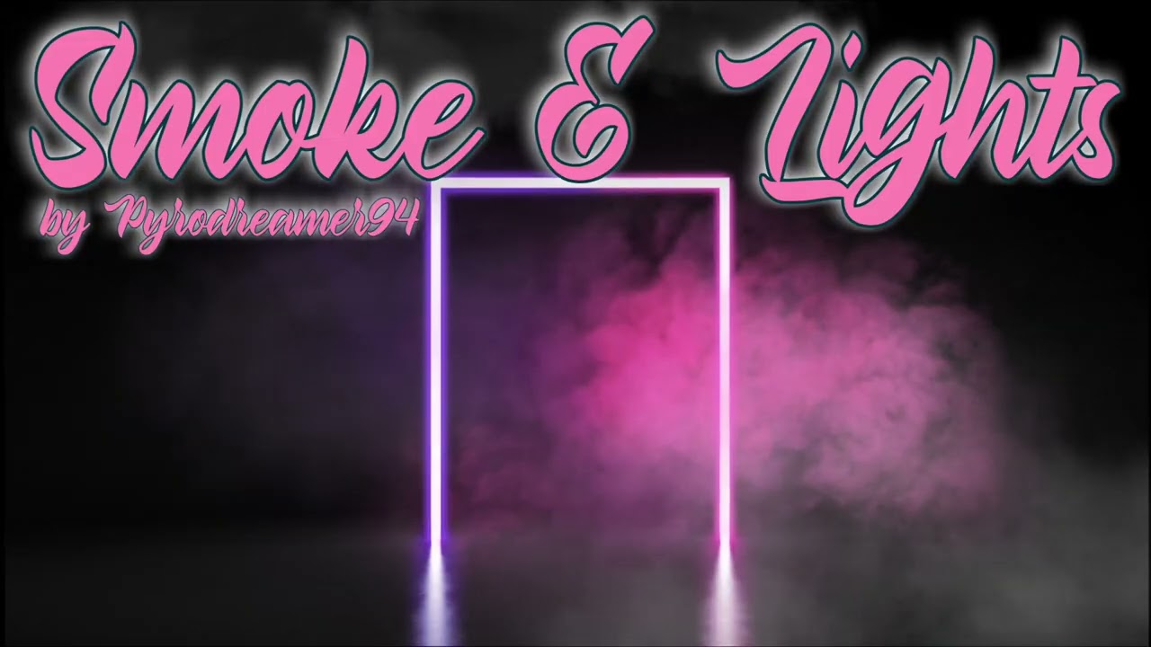 Smoke & Lights