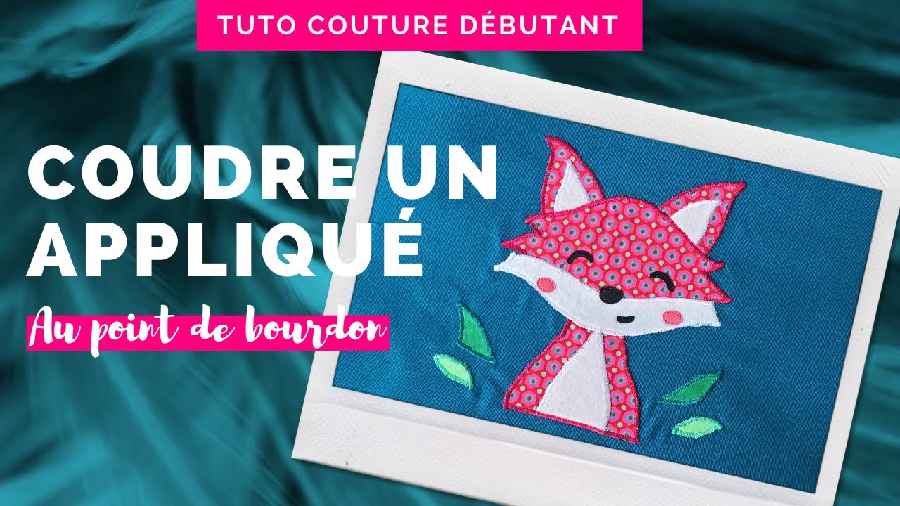 Coudre un appliqué à la machine : tuto débutant