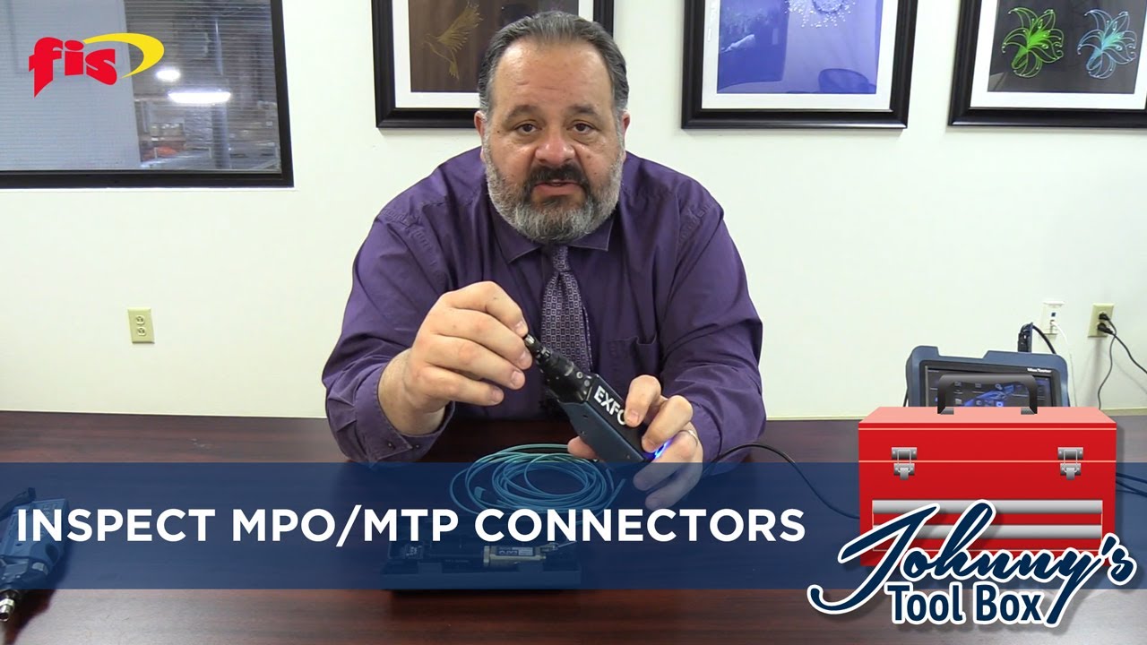 Learn How to Inspect MPO/MTP Connectors Using the EXFO Fiber Inspection Probe | Johnny's Tool Box