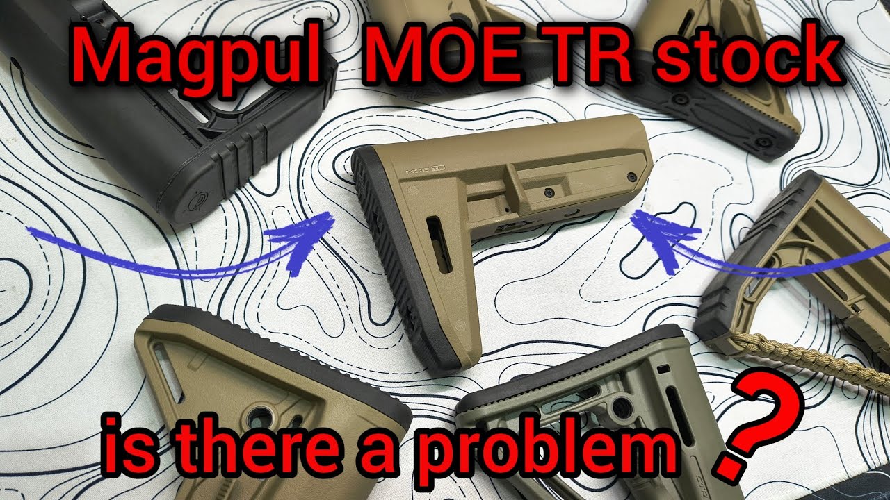 Есть ли проблема с прикладом Magpul MOE TR?
