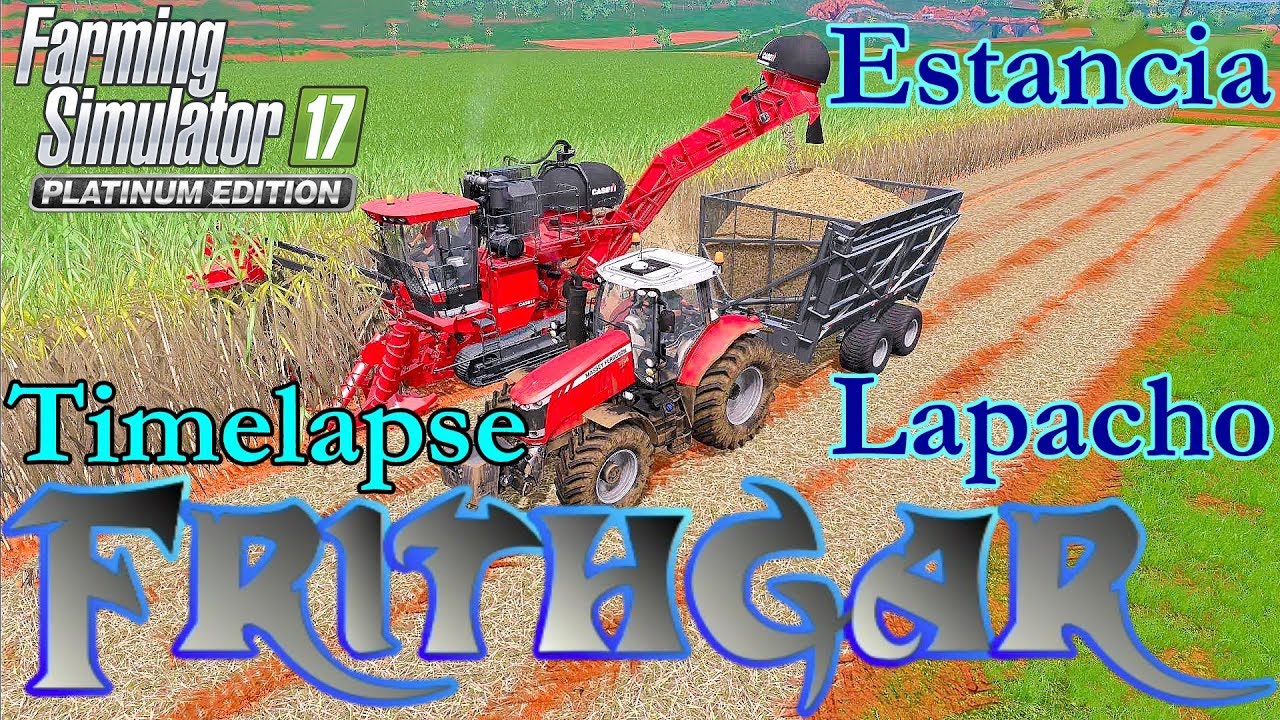 FS17 Timelapse, Platinum Edition: Estancia Lapacho!
