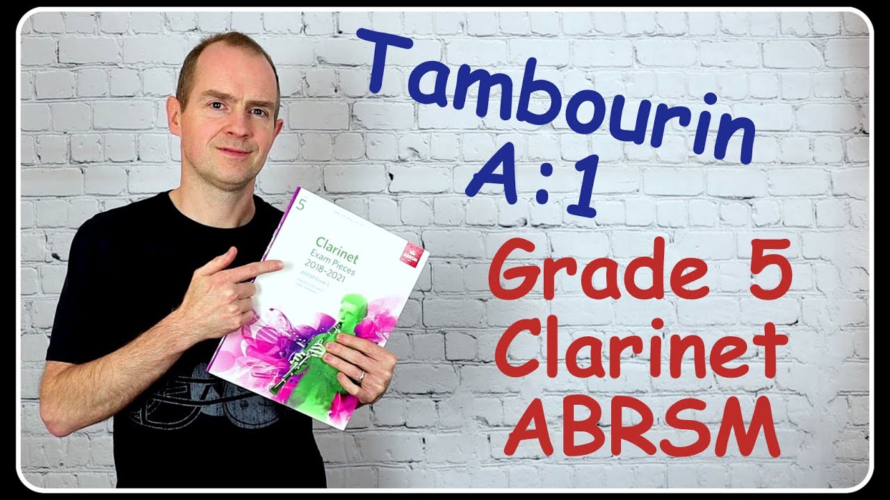 TAMBOURIN by Hasse for Clarinet Grade 5 ABRSM 2018-21 – (inc Piano Accomp Play-Along)