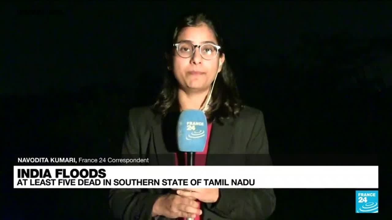 India floods: At least five dead in southern state of Tamil Nadu &bull; FRANCE 24 English