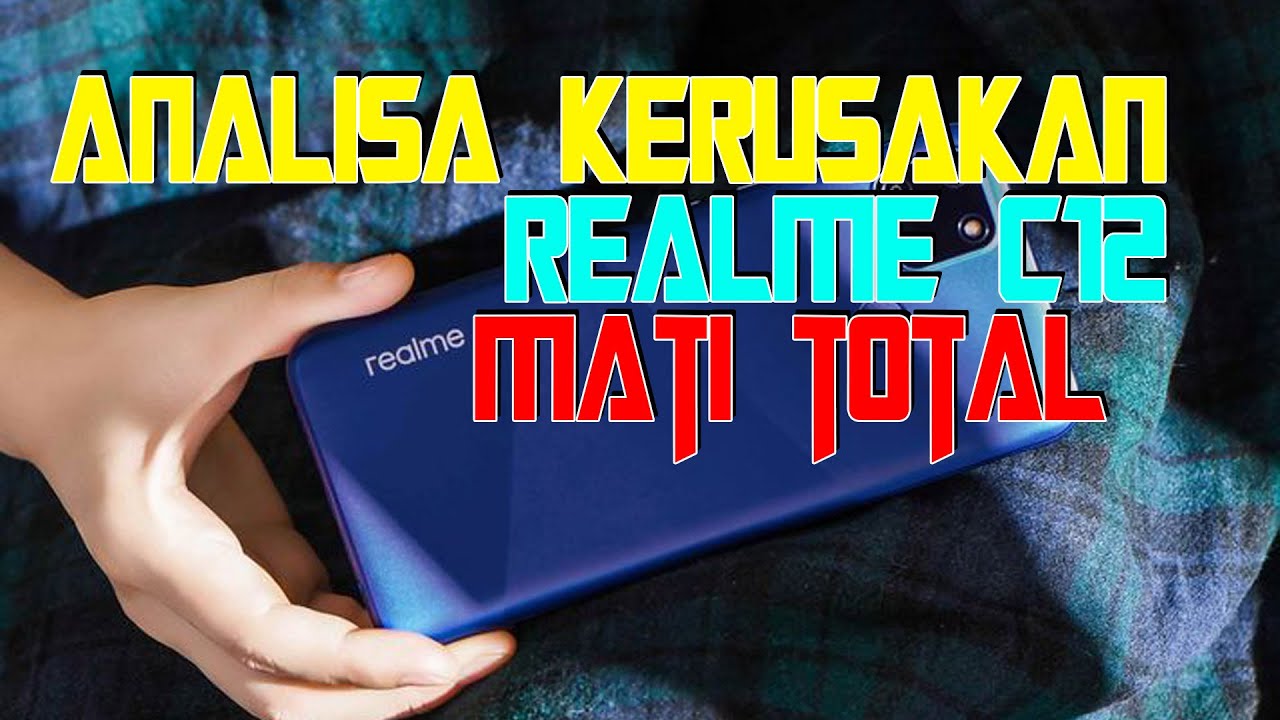 Bedah Kasus Realme C12 Matot dan Samsung M30s  LCD Pecah Mati