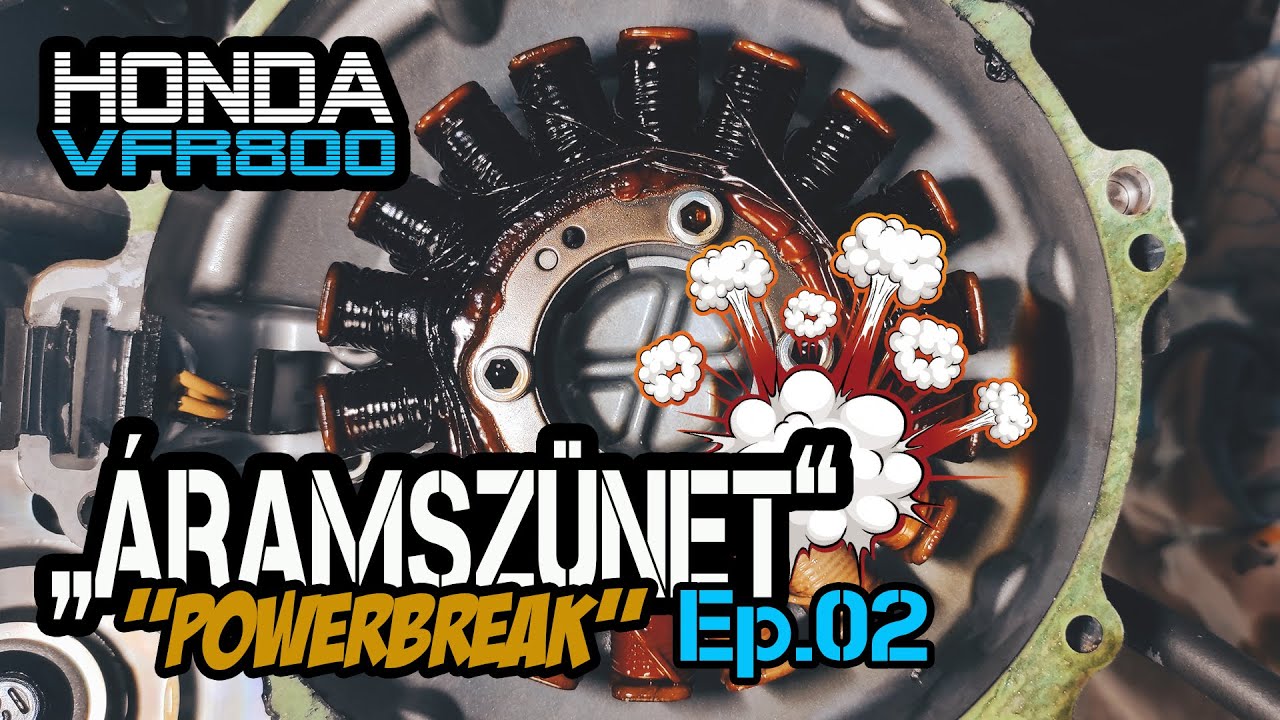 ÁRAMSZÜNET - EP. 02 - HONDA VFR 800 | ELHAGYTAM A TÖLTÉSEM 😦 (POWERBREAK - ELECTRICAL NIGHTMARE )
