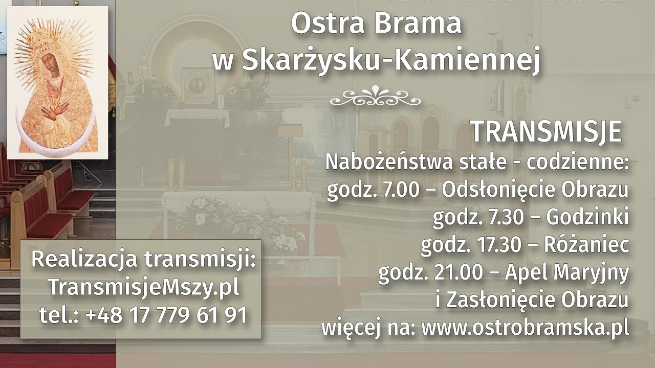 Ostra Brama w Skarżysku-Kamiennej. Transmisja mszy świętej na żywo. OS01