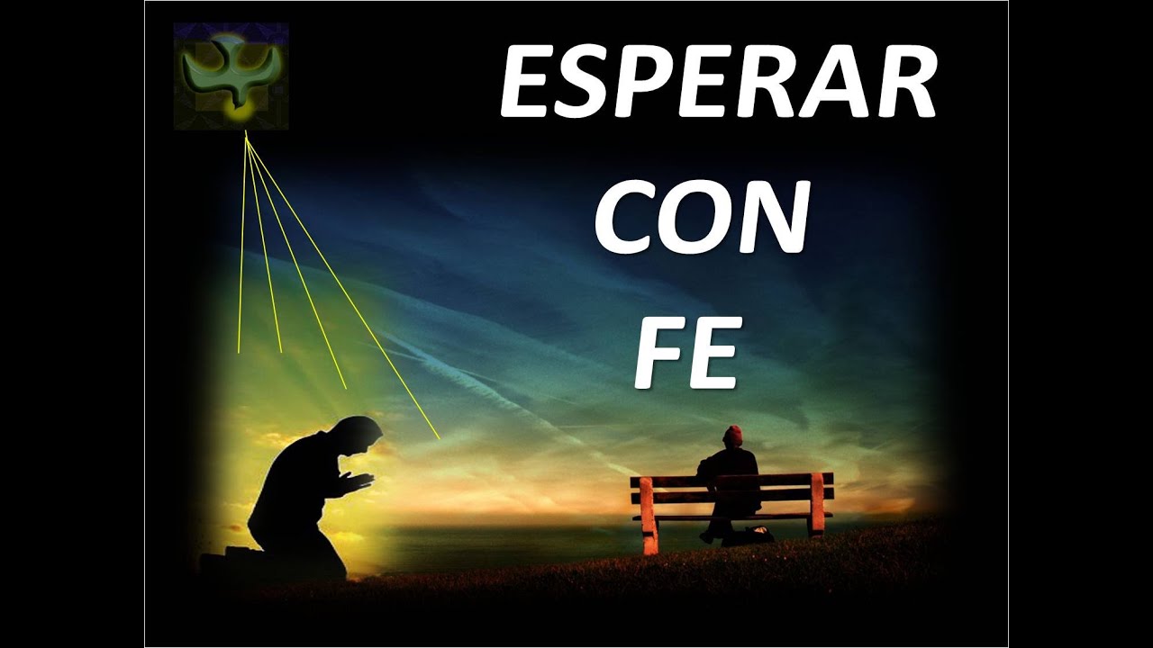 ESPERAR CON FE