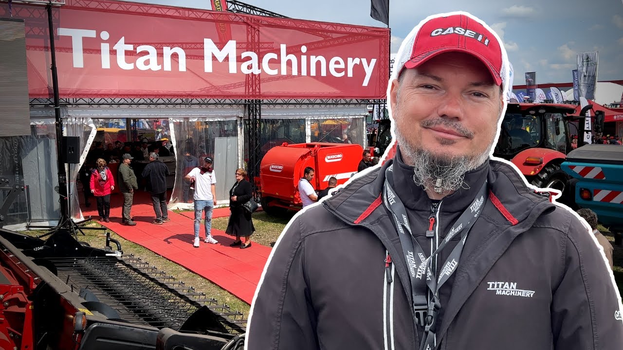 🔝Titan Machinery - demonstraţie de forţă la Agraria 2023