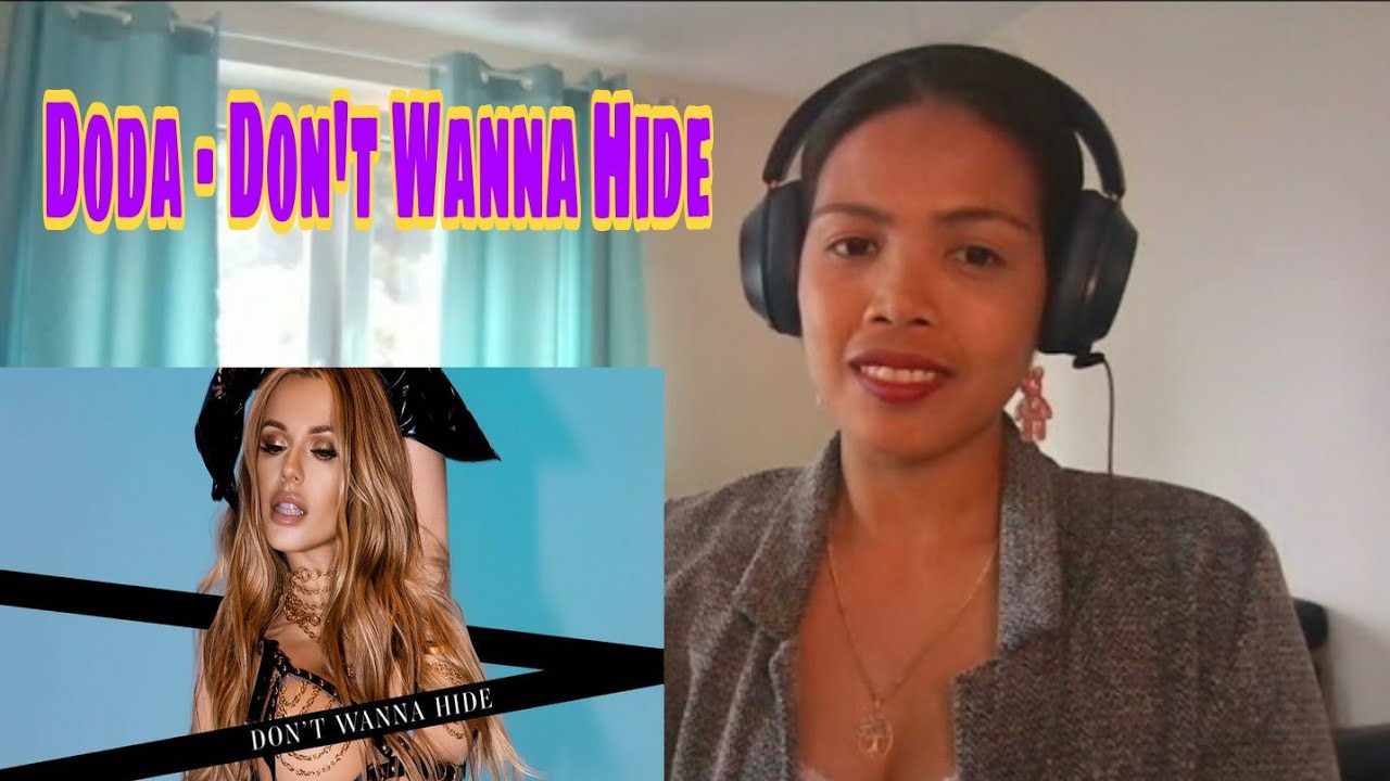 Its MyrnaG REACTS TO Doda - Don't Wanna Hide