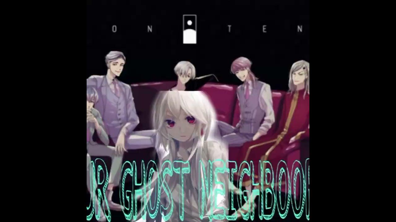My Ghost Neighbor (Bonten x y/n) Part 2