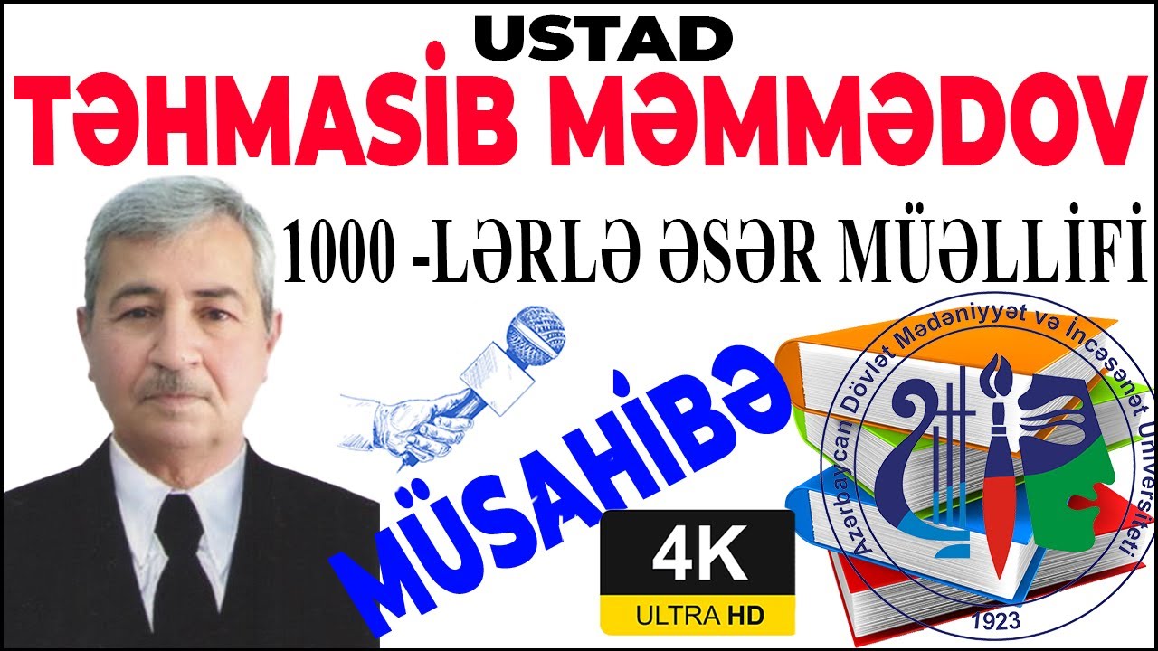 Ustad Müəllim Təhmasib Hüseyn oğlu Məmmədovla Müsahibə [4K UHD]
