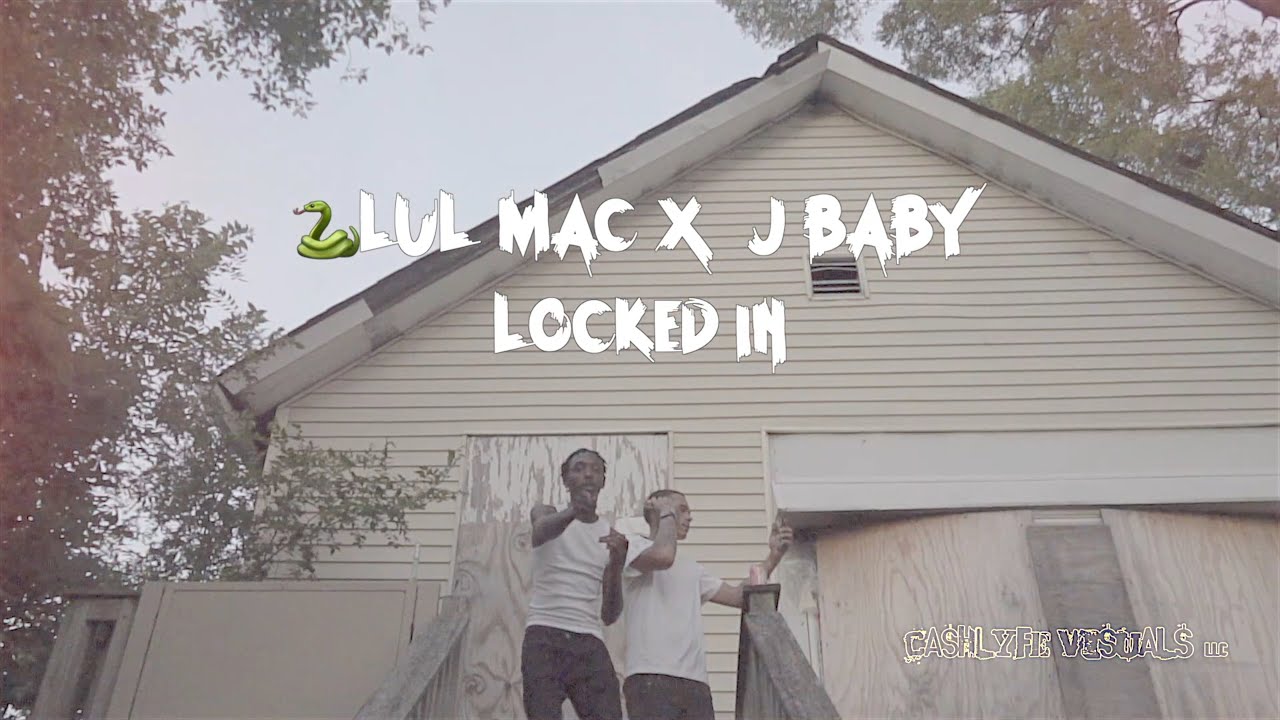 Lil Mac x J Baby - Locked In [4K] (Video) SHOT BY: @CLVISUALS_GBF