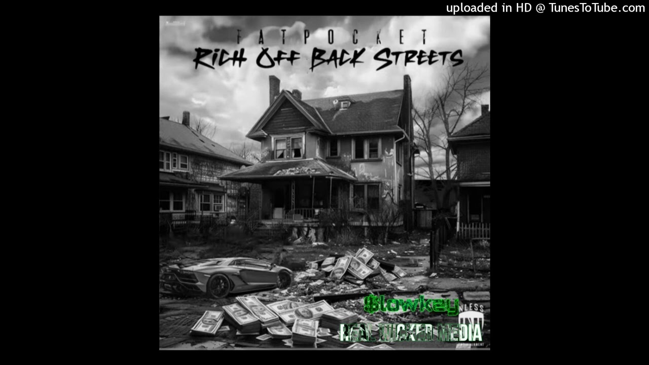 Fatpocket - Rich Off Backstreets Slowed Down #slowkey