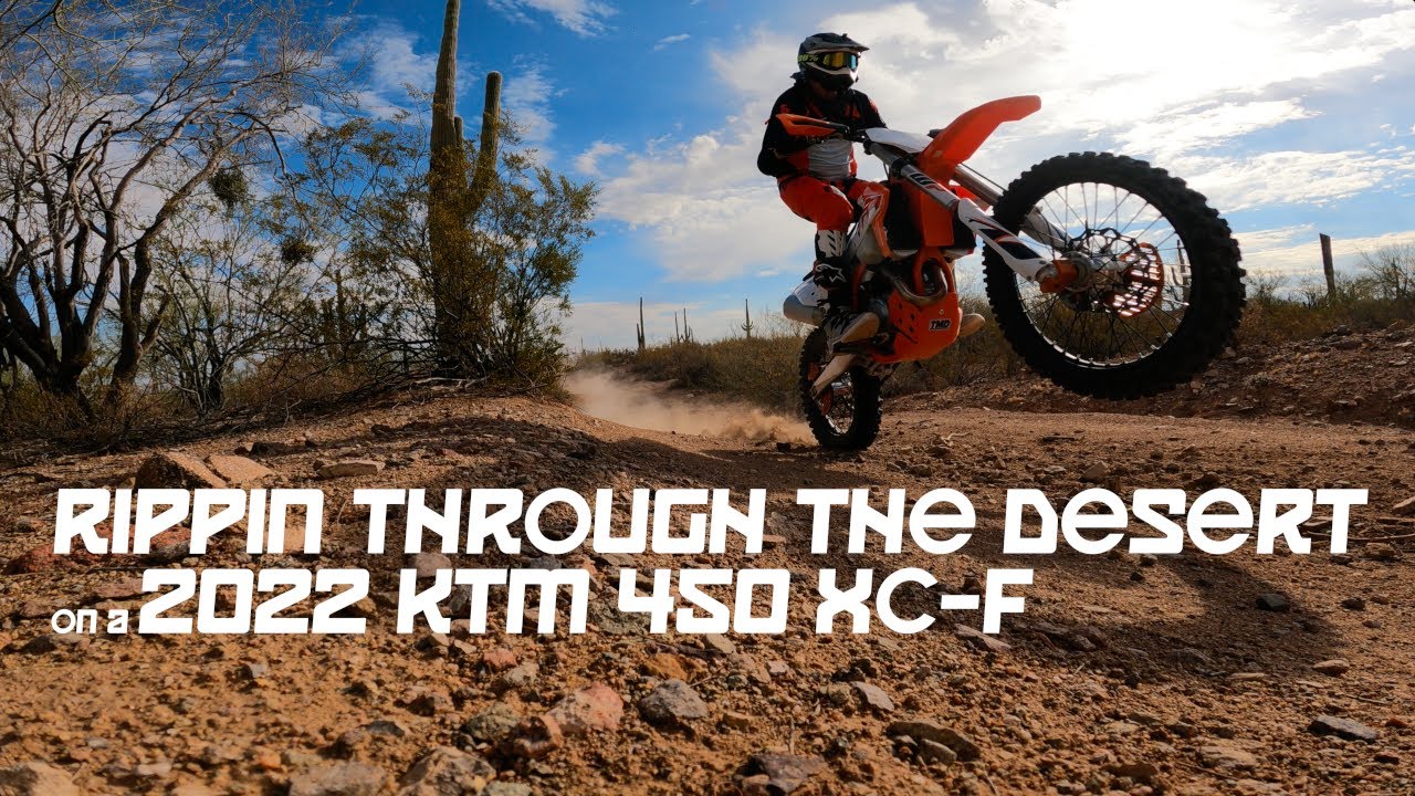 Rippin' Through the Desert on a 2022 KTM 450 XC F