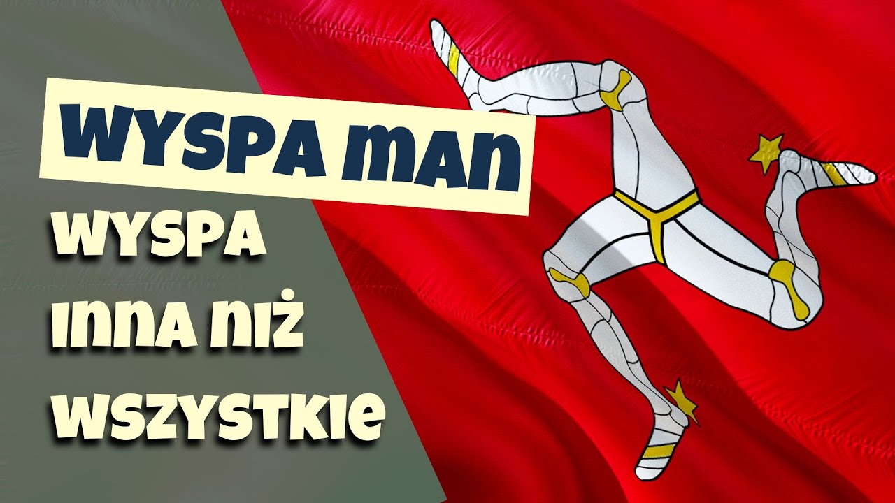 WYSPA MAN - wyspa, na kt&oacute;rej wszystko dzieje się inaczej