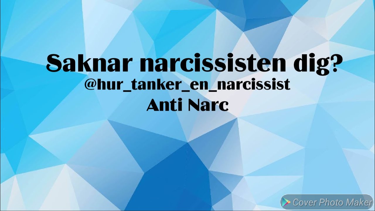 Saknar narcissisten dig?