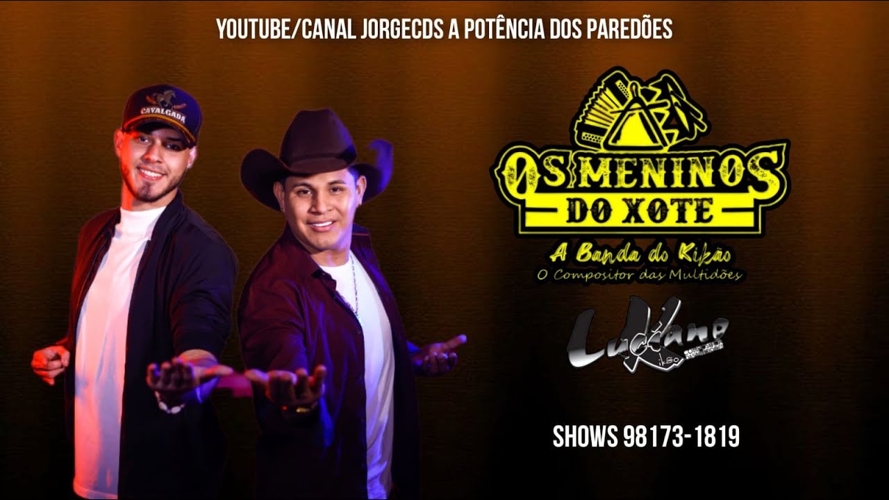 OS MENINOS DO XOTE SÓ PÉ DE SERRA NA PEGADA DO KIKAO 2023 JORGECDS