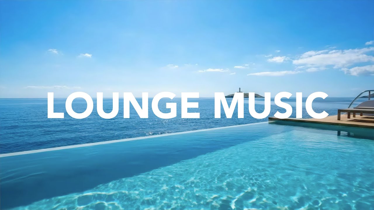 🔹 Luxury Yacht Chill Lounge ~ Instrumental Music | Poolside Calm & Lighthouse
